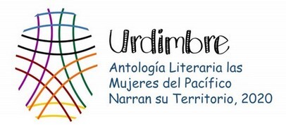 Urdimbre Antología Literaria las Mujeres del Pacífico Narran su Territorio, 2020
